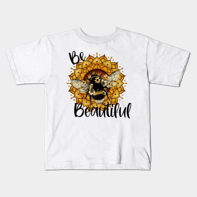 Be Beautiful Bee Sunflower Mandala Kids T-Shirt by GltrGal